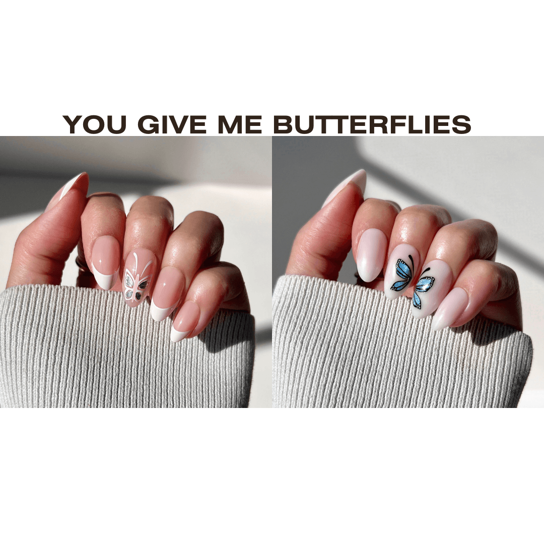 You Give me Butterflies